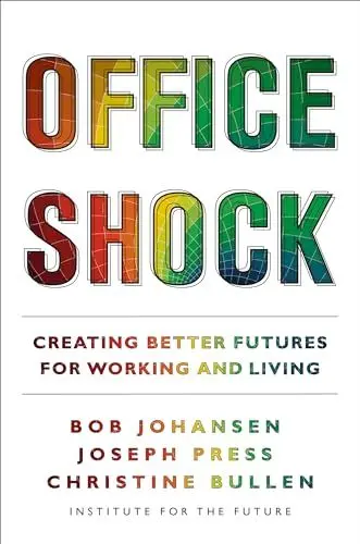 Produktbild: Office Shock: Creating Better Futures for Working and Living