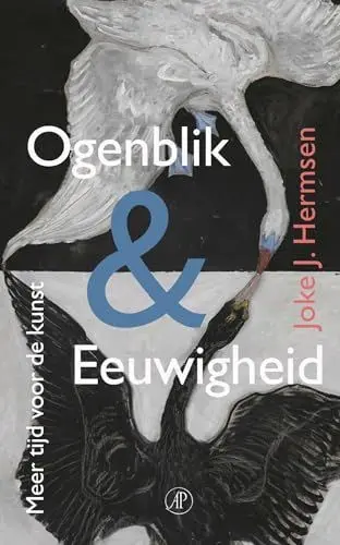 Produktbild: Ogenblik & eeuwigheid: meer tijd voor de kunst : essays