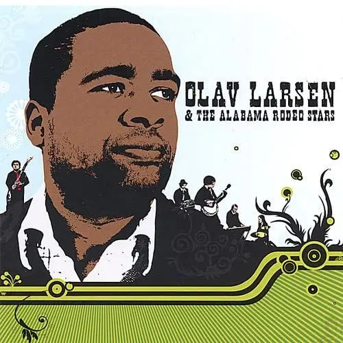 Produktbild: Olav & The Alabama Rodeo St Larsen - Love's Come To Town