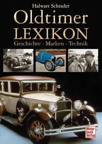 Produktbild: Oldtimer-Lexikon: Geschichte - Marken - Technik