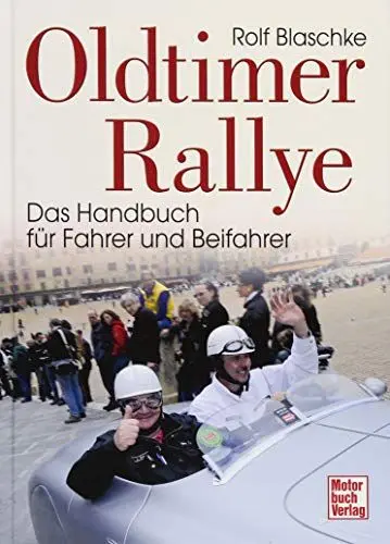 Produktbild: Oldtimer-Rallye: Das Handbuch für Fahrer und Beifahrer