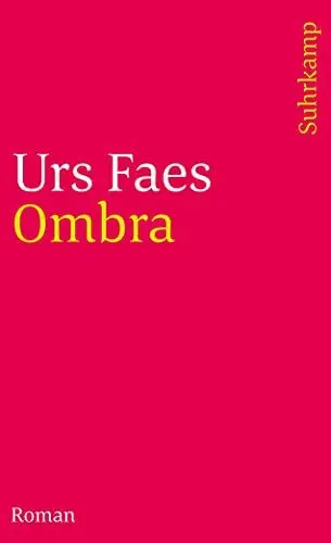 Produktbild: Ombra: Roman (suhrkamp taschenbuch)