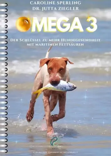 Produktbild: Omega 3: Der Schlüssel zu mehr Hundegesundheit mit maritimen Fettsäuren (Therapeutika: Serie)