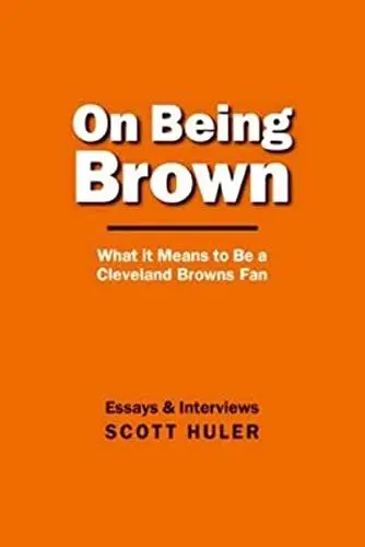 Produktbild: On Being Brown: What it Means to Be a Cleveland Browns Fan