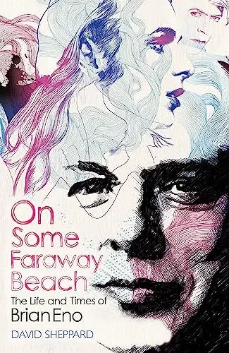 Produktbild: On Some Faraway Beach: The Life and Times of Brian Eno (Deep Cuts)