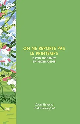 Produktbild: On ne reporte pas le printemps: David Hockney en Normandie