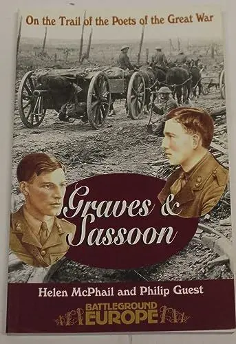 Produktbild: On the Trail of the Poets of the Great War: Robert Graves & Siegfried Sassoon (Battleground Europe-On the Trail of Poets of the Great War)