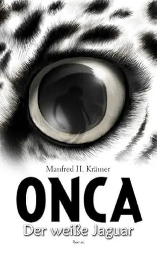 Produktbild: ONCA - Der weiße Jaguar