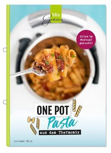 Produktbild: ONE POT PASTA: aus dem Thermomix