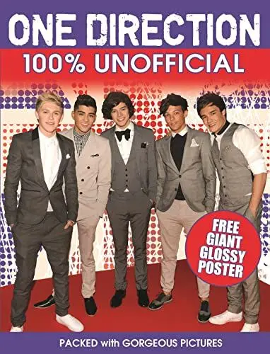 Produktbild: One Direction - 100% unofficial: Packed with gorgeous pictures - Free giant glossy poster