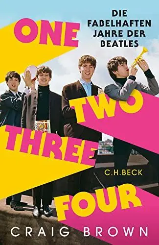 Produktbild: One Two Three Four: Die fabelhaften Jahre der Beatles