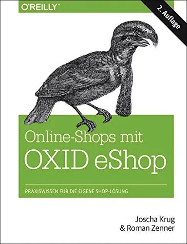 Produktbild: Online-Shops mit OXID eShop: Praxiswissen für die eigene Shop-Lösung