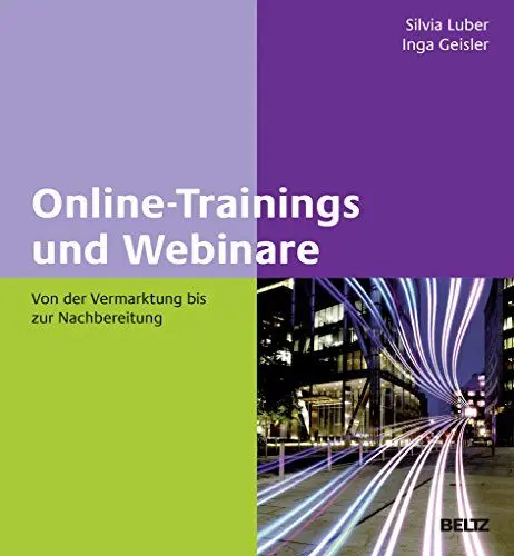 Produktbild: Online-Trainings und Webinare: Von der Vermarktung bis zur Nachbereitung