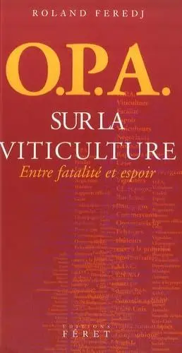 Produktbild: OPA sur la viticulture: Entre fatalité et espoir