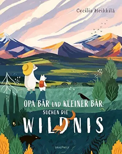 Produktbild: Opa Bär und Kleiner Bär suchen die Wildnis: Ein Bilderbuch aus Schweden ab 4 Jahren über das Schützen von Natur und Umwelt | Von einer der Illustratorinnen der Mumin-Geschichten
