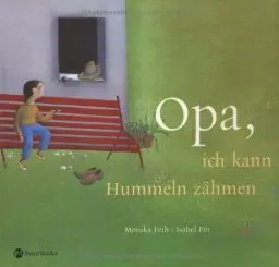 Produktbild: Opa, ich kann Hummeln zähmen
