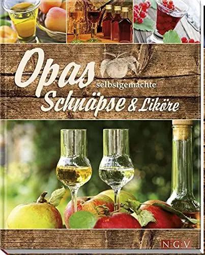 Produktbild: Opas selbstgemachte Schnäpse & Liköre