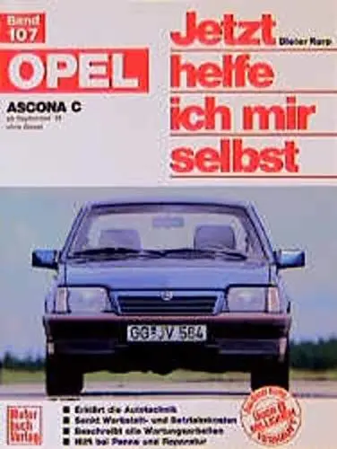 Produktbild: Opel Ascona C: ab September '81 ohne Diesel // Reprint der 4. Auflage 1991 (Jetzt helfe ich mir selbst)