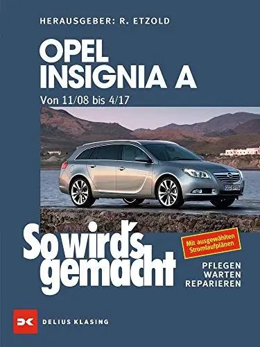 Produktbild: Opel Insignia A. Von 11/08 bis 04/17: So wird's gemacht - Band 167
