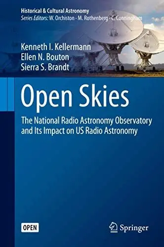 Produktbild: Open Skies: The National Radio Astronomy Observatory and Its Impact on US Radio Astronomy (Historical & Cultural Astronomy)