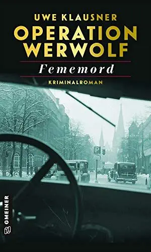 Produktbild: Operation Werwolf - Fememord: Kriminalroman (Kommissar Tom Sydow)