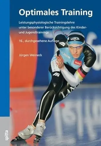 Produktbild: Optimales Training: Leistungsphysiologische Trainingslehre unter besonderer Berücksichtigung des Kinder- und Jugendtrainings