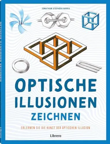 Produktbild: Optische Illusionen zeichnen: Lernen Sie die Kunst der optischen Illusion
