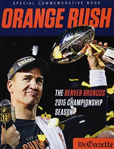 Produktbild: Orange Rush: The Denver Broncos' 2015 Championship Season