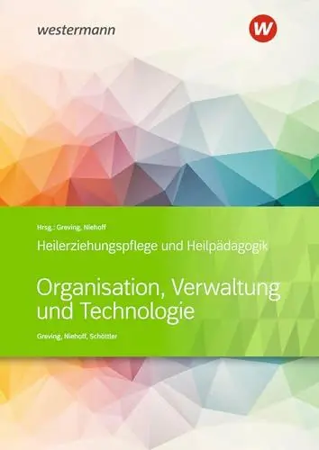 Produktbild: Organisation, Verwaltung und Technologie: Heilerziehungspflege und Heilpädagogik Schülerband