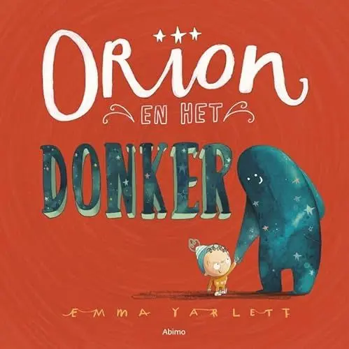 Produktbild: Orion en het donker: een magisch verhaal voor het slapengaan