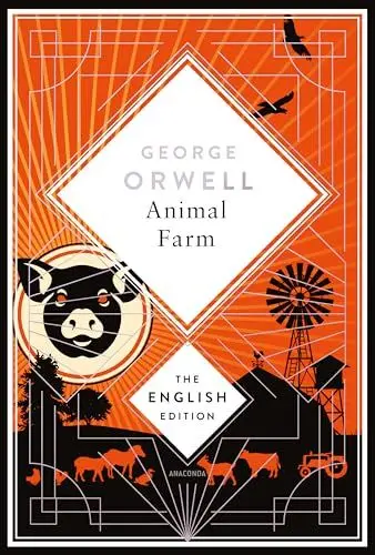 Produktbild: Orwell - Animal Farm. English Edition: A special edition hardcover with silver foil embossing (The English Edition, Band 6)