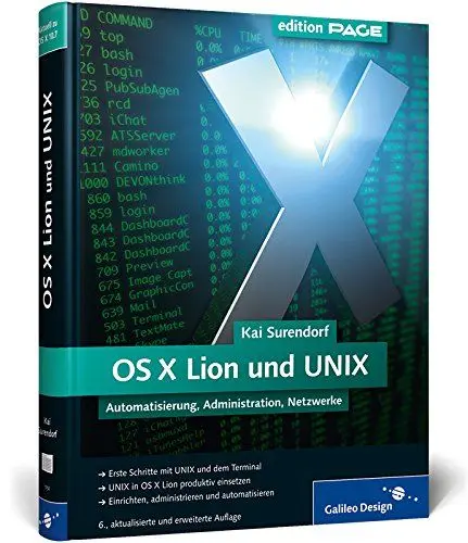 Produktbild: OS X Lion und UNIX: Automatisierung, Administration, Netzwerke (Galileo Design)