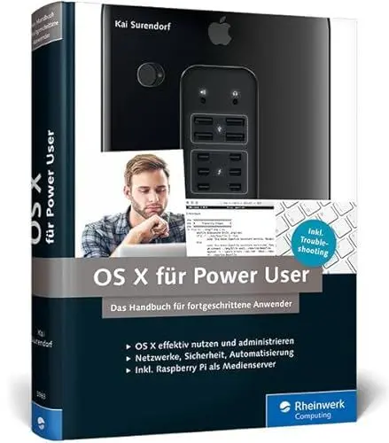 Produktbild: OS X für Power User: Das Handbuch für fortgeschrittene Mac-Anwender. Aktuell zu »El Capitan«