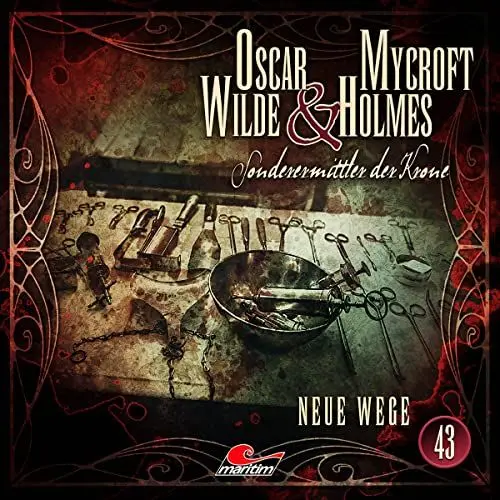 Produktbild: Oscar Wilde & Mycroft Holmes - Folge 43: Neue Wege. Hörspiel.