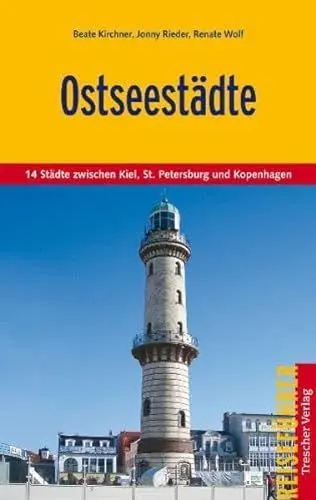 Produktbild: Ostseestädte: 14 Städte zwischen Kiel, St. Petersburg und Kopenhagen (Trescher-Reiseführer)