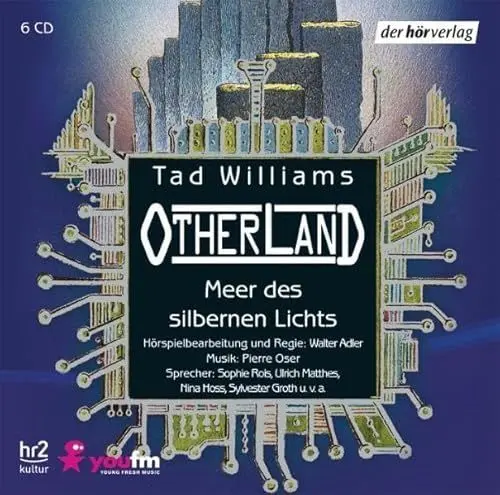 Produktbild: Otherland: Meer des silbernen Lichts: Hörspiel