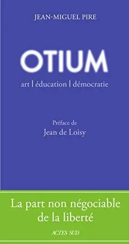 Produktbild: Otium: Art, éducation, démocratie