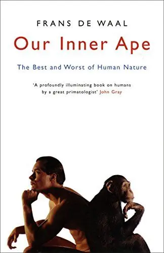 Produktbild: Our Inner Ape: The Best And Worst Of Human Nature