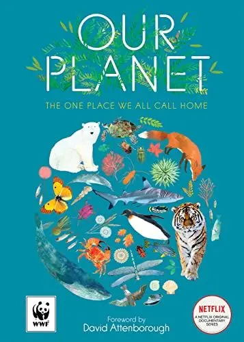 Produktbild: Our Planet: Created in partnership with WWF, Our Planet is a stunning book for children and adults, featuring a foreword by Sir David Attenborough