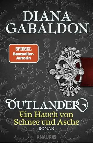 Produktbild: Outlander - Ein Hauch von Schnee und Asche: Roman (Die Outlander-Saga, Band 6)