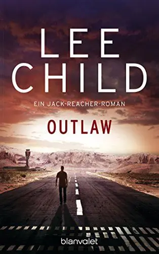 Produktbild: Outlaw: Ein Jack-Reacher-Roman (Die-Jack-Reacher-Romane, Band 12)