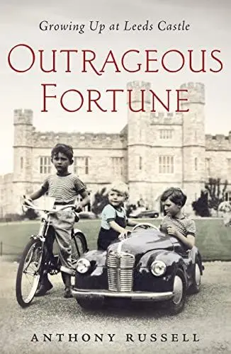 Produktbild: Outrageous Fortune: Growing Up at Leeds Castle
