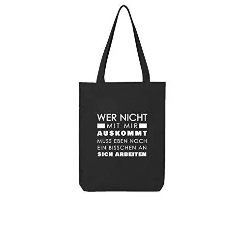 Produktbild: OwnDesigner Wer nicht mit mir auskommt muss eben noch Jute Einkaufstasche Baumwolltasche Waschbar mit Aufdruck Stofftasche Motive Beutel Jutebeutel (A900-481-Schwarz)