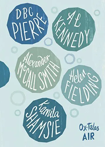 Produktbild: Ox-Tales:Air: With Al Kennedy, Alexander McCall Smith, Helen Fielding et al.