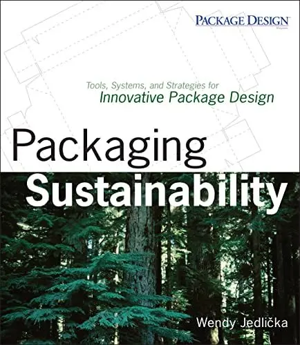 Produktbild: Packaging Sustainability: Tools, Systems and Strategies for Innovative Package Design