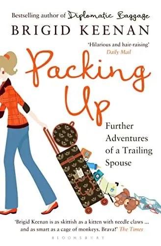 Produktbild: Packing Up: Further Adventures of a Trailing Spouse