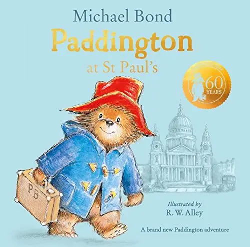 Produktbild: Paddington at St Paul’s: A brilliantly funny story for fans of Paddington Bear!