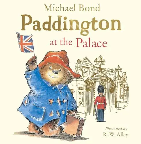 Produktbild: Paddington at the Palace: Join Paddington on a royal adventure around Buckingham Palace in this funny illustrated picture book – perfect for young children!
