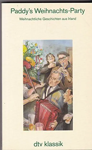 Produktbild: Paddy's Weihnachts-Party Weihnachtliche Geschichten aus Irland: Herausgegeben von Frank T. Zumbach – Mit 12 Abbildungen (dtv Klassik)