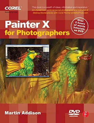 Produktbild: Painter X for Photographers: Creating Painterly Images Step by Step